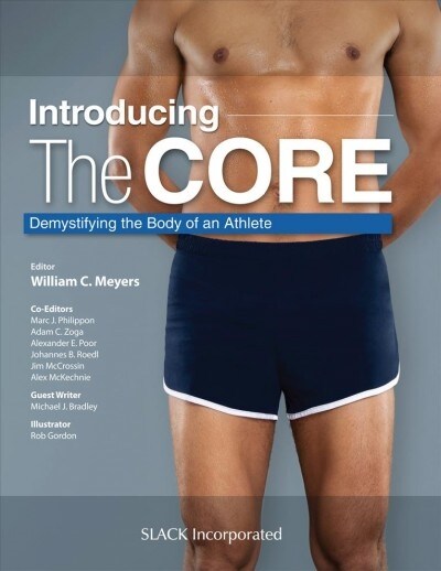 Introducing the Core: Demystifying the Body of an Athlete (Hardcover)