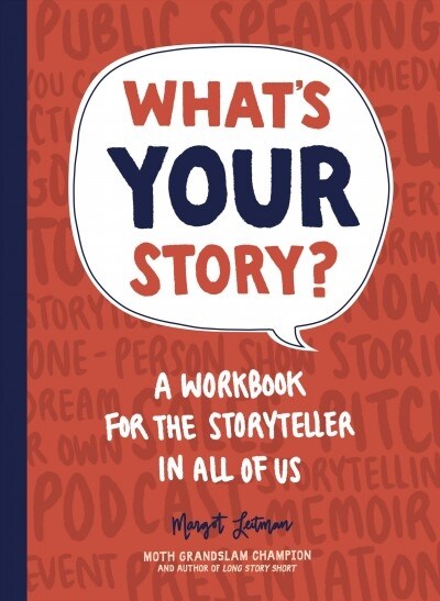 Whats Your Story?: A Workbook for the Storyteller in All of Us (Other)