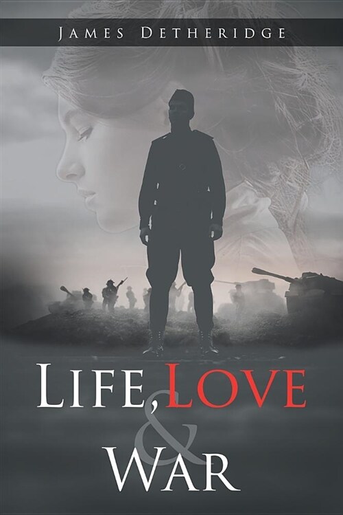 Life, Love and War (Paperback)