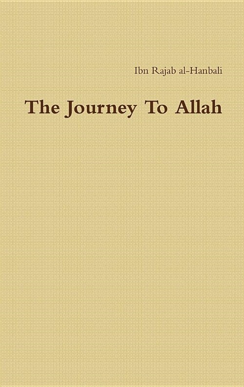 The Journey to Allah (Hardcover)