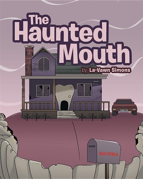 The Haunted Mouth (Paperback)