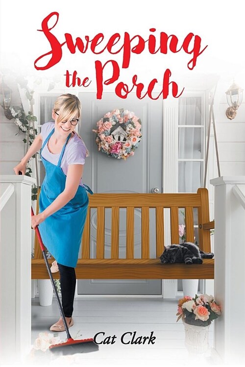 Sweeping the Porch (Paperback)