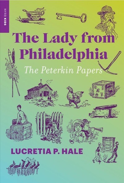 The Lady from Philadelphia: The Peterkin Papers (Paperback)