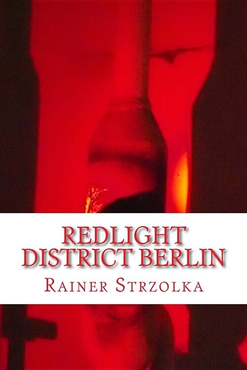 Redlight District Berlin (Paperback)