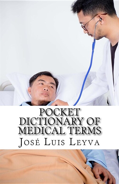 Pocket Dictionary of Medical Terms: English-Spanish Medical Terms (Paperback)