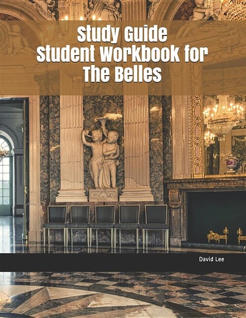 Study Guide Student Workbook for the Belles (Paperback)