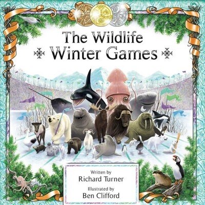 The Wildlife Winter Games (Hardcover)