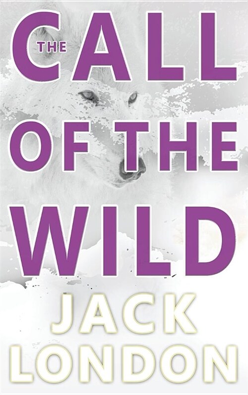 The Call of the Wild (Hardcover)