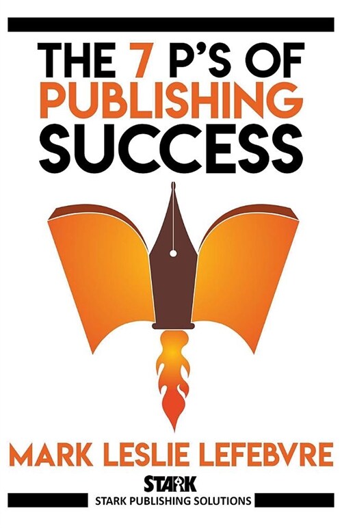 The 7 Ps of Publishing Success (Paperback)