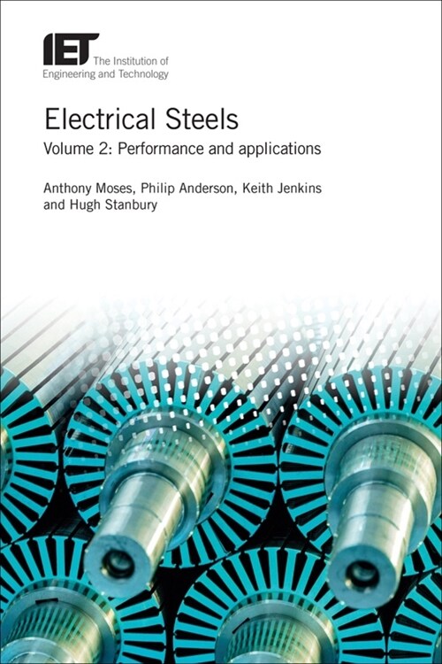 Electrical Steels : Performance and applications (Hardcover)
