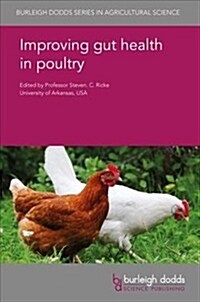 Improving Gut Health in Poultry (Hardcover)