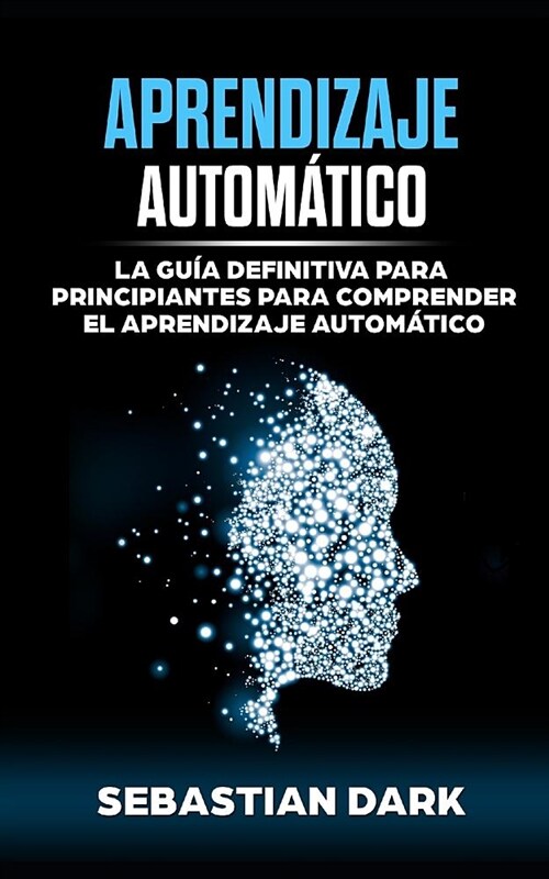 Aprendizaje Autom (Paperback)