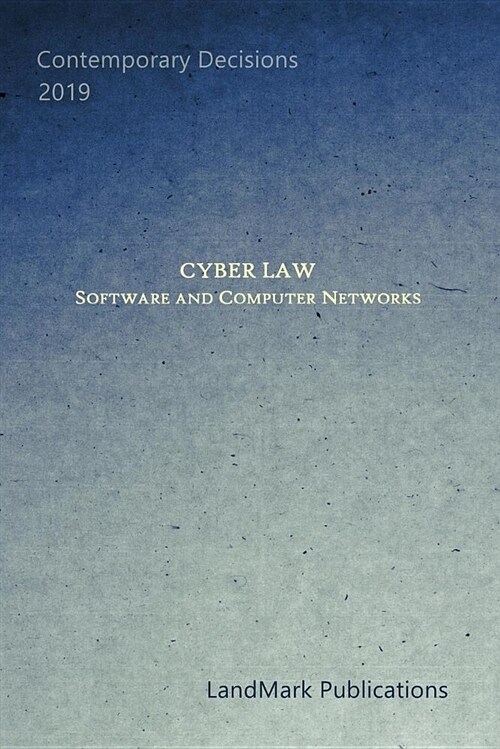 Cyberlaw: Software and Computer Networks (Paperback)