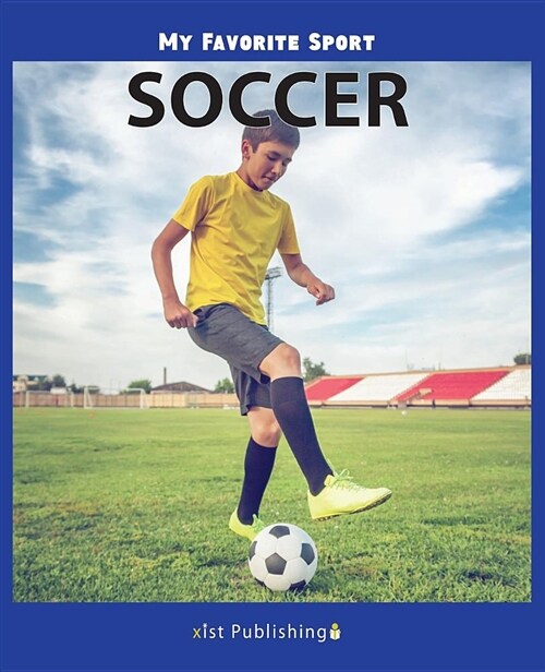 My Favorite Sport: Soccer (Paperback)