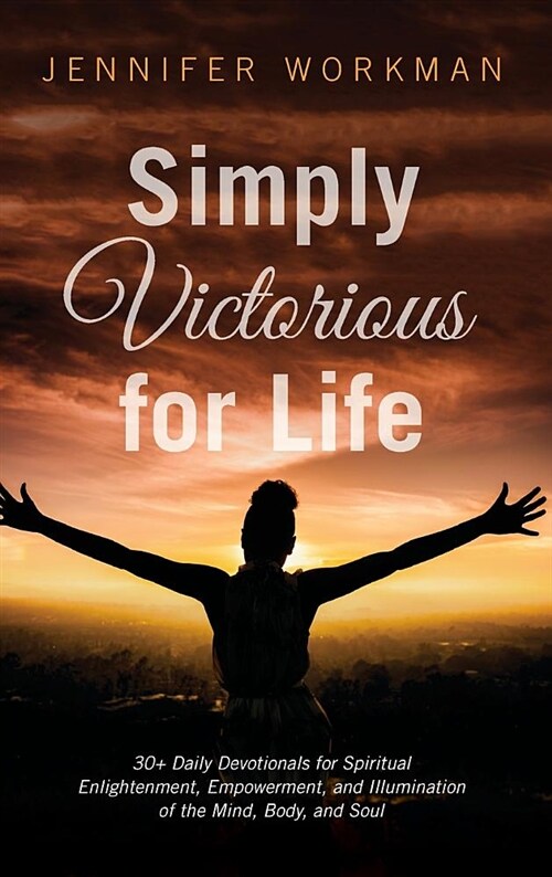 Simply Victorious for Life (Hardcover)