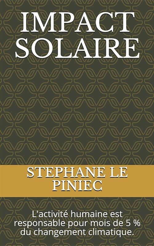 Impact Solaire: LActivit (Paperback)