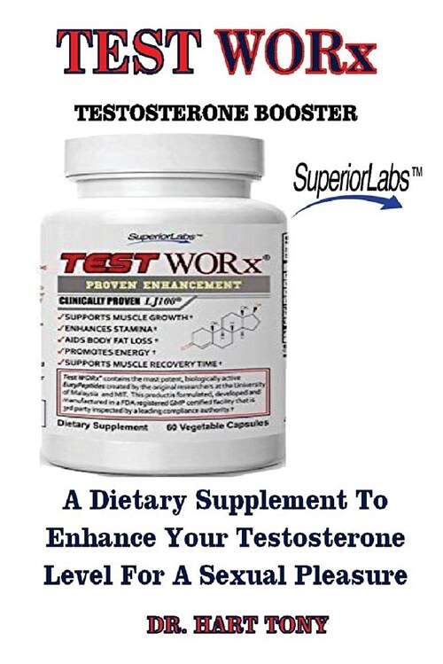 Test Worx: Testosterone Booster (Paperback)