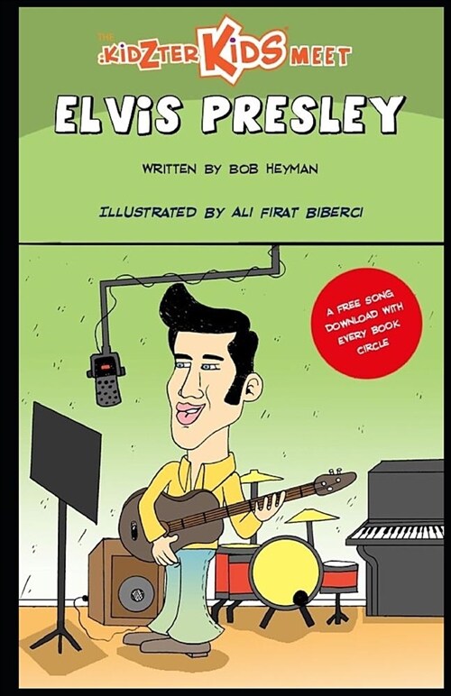 The Kidzter Kids Meet Elvis Presley (Paperback)