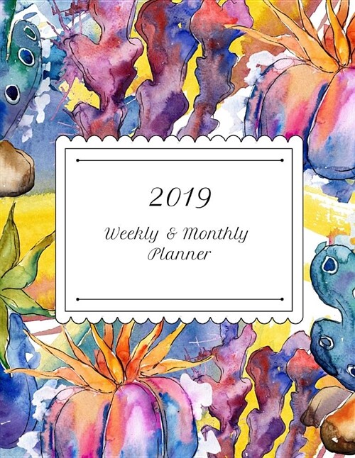 2019 Weekly & Monthly Planner: Gorgeous Sea Coral Planning Calendar Organizer for Daily Notes, to Do Lists, Appointments and Assignments (Paperback)