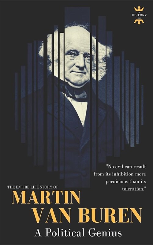 Martin Van Buren: A Political Genius (Paperback)