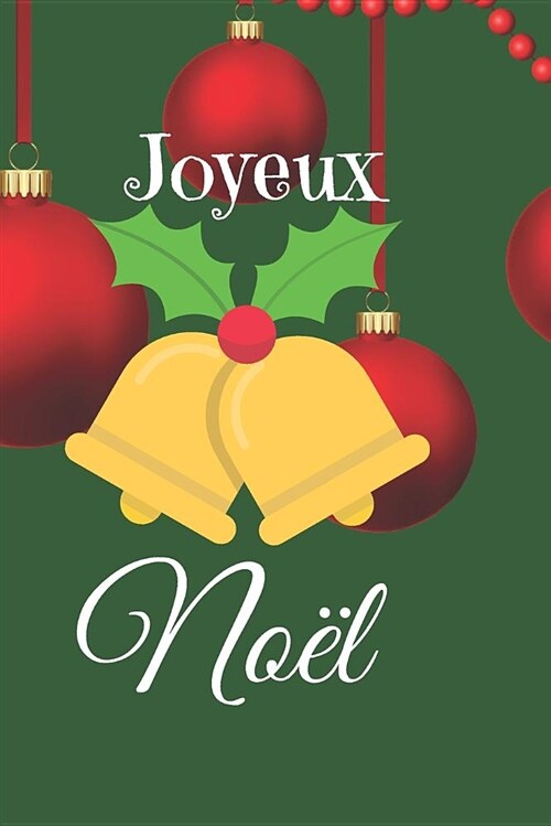 Joyeux Noel: Le Meilleur Journal de Famille, Carnet de Notes, Journal Intime, (Paperback)