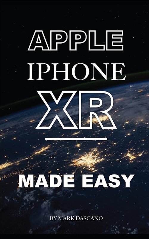 Apple iPhone Xr: Made Easy (Paperback)