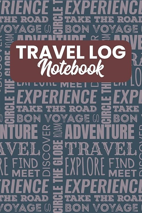 Travel Log Notebook: Vacation Journal with Prompts (Paperback)