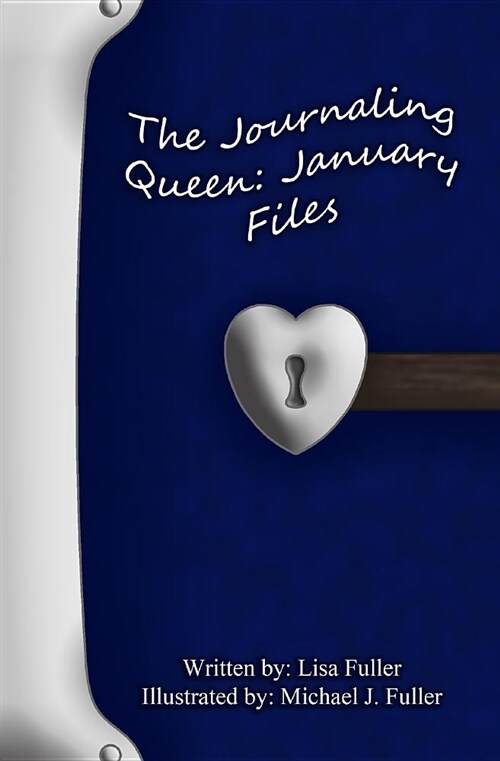 The Journaling Queen: January Files (Paperback)