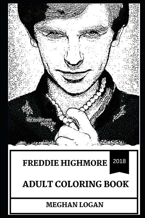 Freddie Highmore Adult Coloring Book: Finding Neverland and Bates Motel Star, Legendary Child Star and Critics Choice Award Winner Inspired Adult Colo (Paperback)
