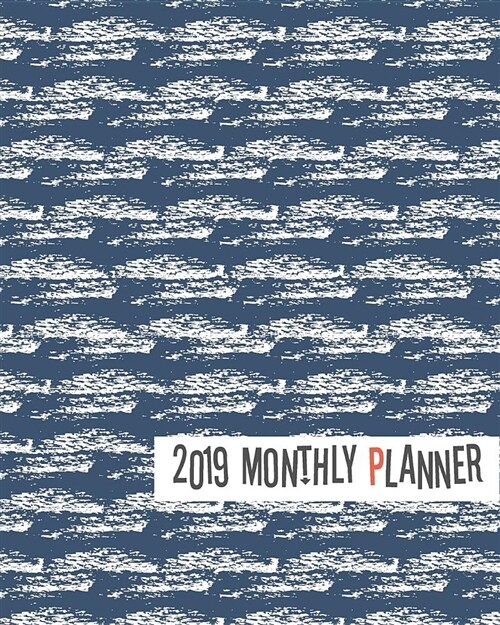 2019 Monthly Planner: Dark Blue Blurs Yearly Monthly Weekly 12 Months 365 Days Planner, Calendar Schedule, Appointment, Agenda, Meeting (Paperback)