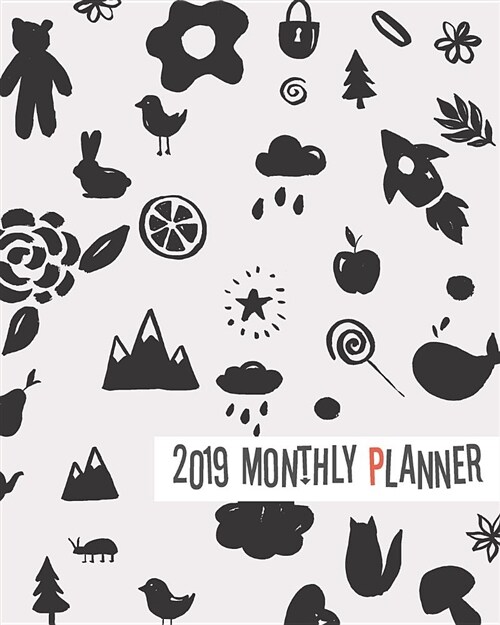 2019 Monthly Planner: Various Cute Characters Yearly Monthly Weekly 12 Months 365 Days Cute Planner, Calendar Schedule, Appointment, Agenda, (Paperback)