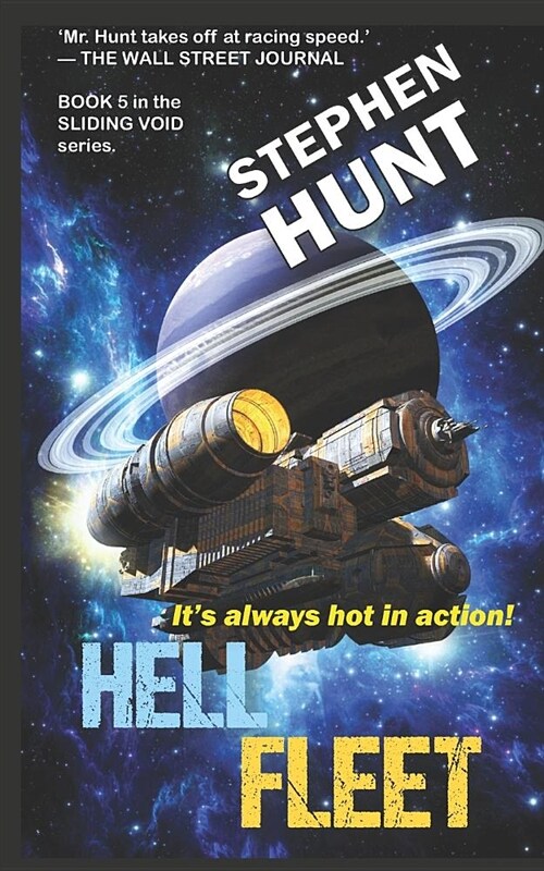 Hell Fleet: A Science Fiction Adventure of Fire and Blood and Fury.: Book 5 of the Sliding Void Space Opera Series (Paperback)