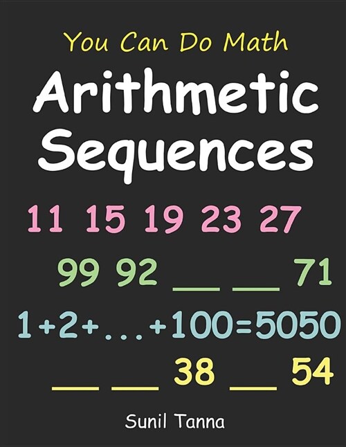 You Can Do Math: Arithmetic Sequences (Paperback)