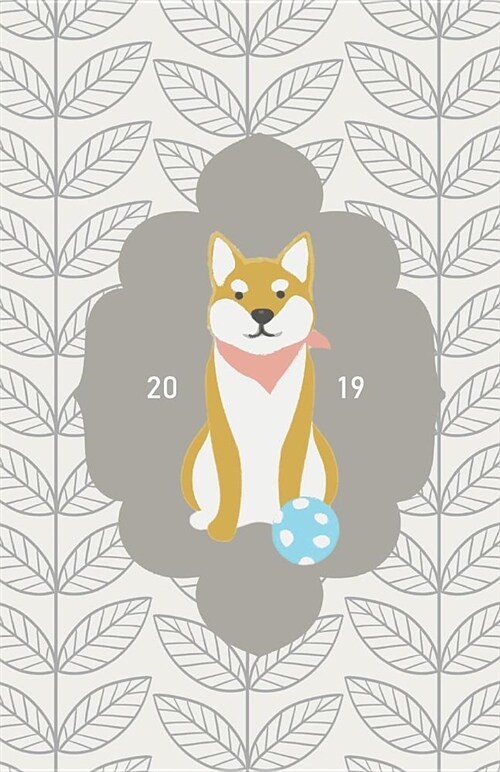 2019: Shiba Inu - Monthly and Weekly Planner 2019 (Also Dec 2018) with Yearly Overviews, Monthly Calendars and Weekly 2-Page (Paperback)