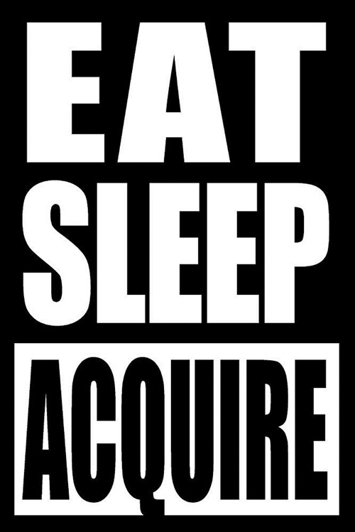 Eat Sleep Acquire Cool Notebook for a Purchasing Officer, College Ruled Journal: Medium Ruled (Paperback)