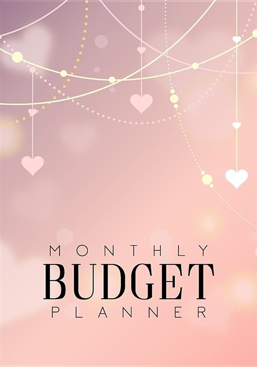 Monthly Budget Planner: Weekly Expense Tracker Bill Organizer Business Money Personal Finance Planning Workbook 12 Month Budget Planner Book (Paperback)