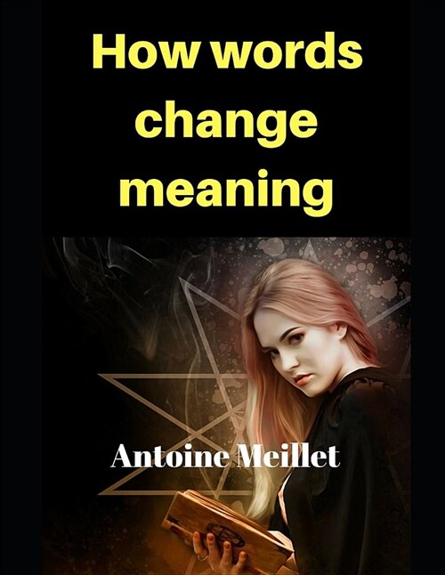 How Words Change Meaning (Paperback)