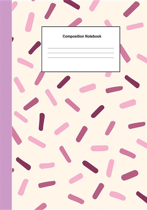 Composition Notebook: Notebooks and Journal Wide Ruled Line Paper 100 Page (7 X 10 Inch) for Business Teacher Student Women Girl Boy (Paperback)
