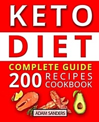 Ketogenic Diet for Beginners: 14 Days for Weight Loss Challenge and Burn Fat Forever. Lose Up to 15 Pounds in 2 Weeks. Cookbook with 200 Low-Carb, H (Paperback)