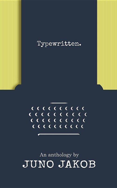 Typewritten.: An Anthology (Paperback)