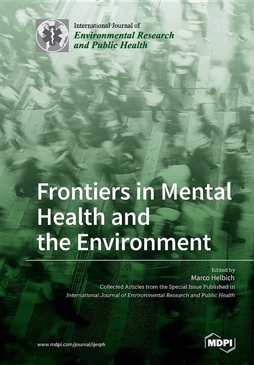 Frontiers in Mental Health and the Environment (Paperback)