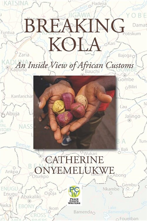 Breaking Kola: An Inside View of African Customs (Paperback)