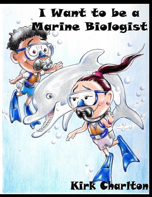 I Want to Be a Marine Biologist (Paperback)