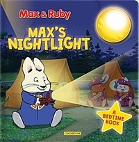 Max & Ruby: Max's Nightlight: A Bedtime Book (Board Books)