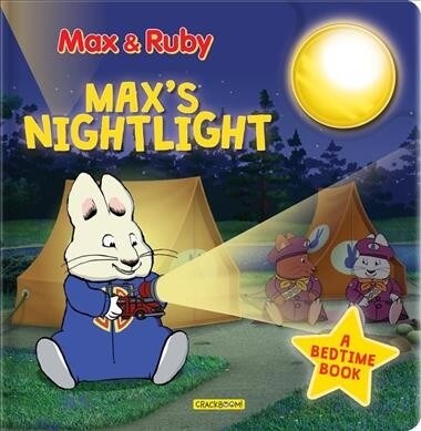 Max & Ruby: Maxs Nightlight: A Bedtime Book (Board Books)