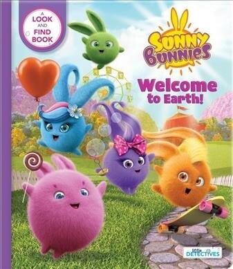 Sunny Bunnies: Welcome to Earth (Little Detectives): A Look-And-Find Book (Us Edition) (Board Books)