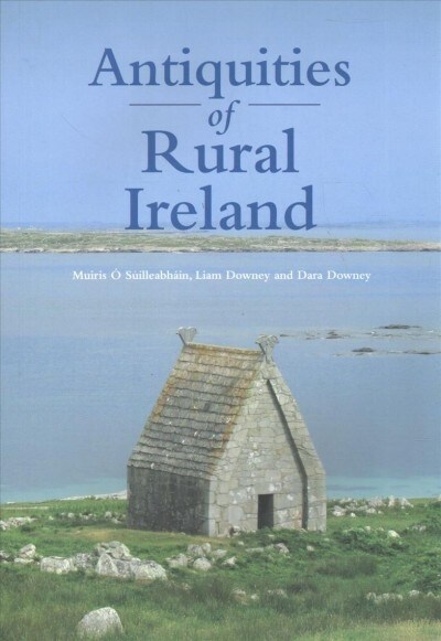 Antiquities of Rural Ireland (Paperback)