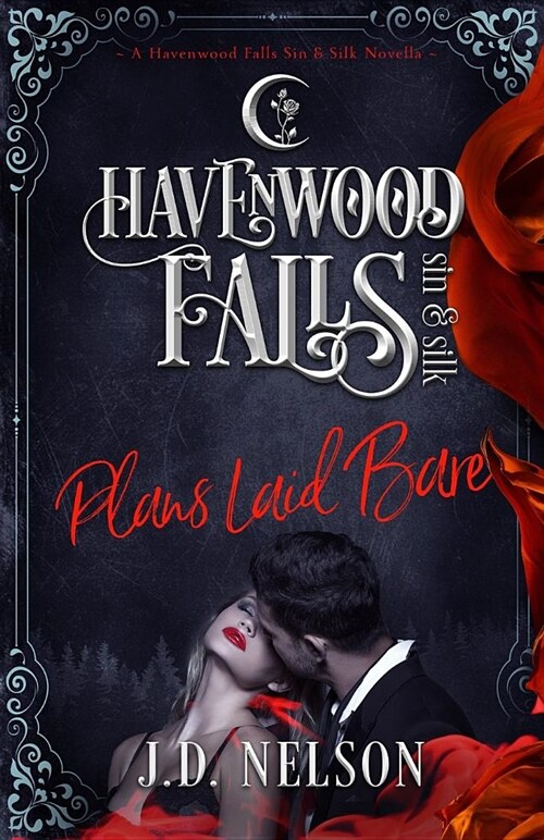 Plans Laid Bare: (a Havenwood Falls Sin & Silk Novella) (Paperback)
