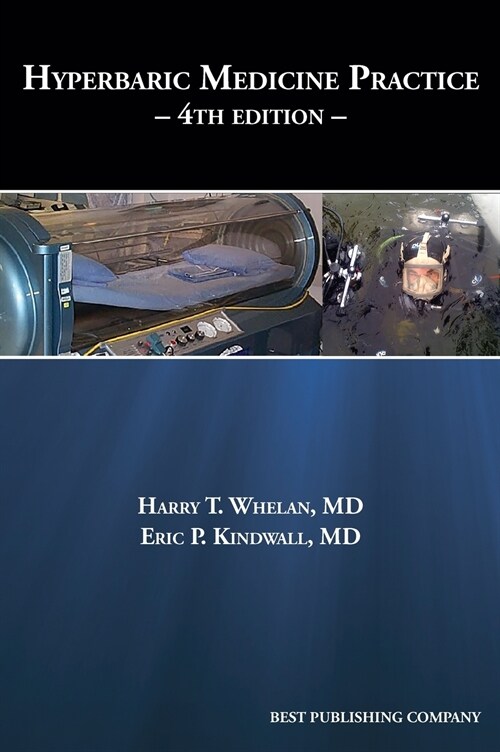 Hyperbaric Medicine Practice 4th Edition (Hardcover)