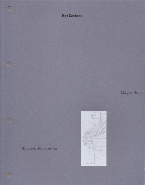 Magali Reus: Hot Cottons--As Mist, Description (Paperback)